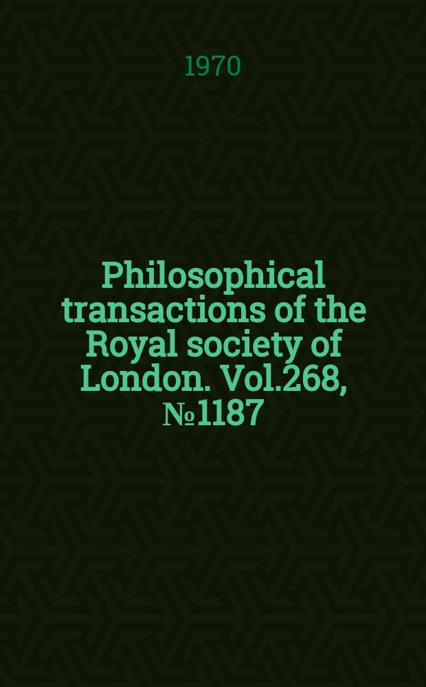 Philosophical transactions of the Royal society of London. Vol.268, №1187 : Lunar and solar magnet variations at Abinger: their detection and estimation by spectral analysis via Fourier transforms