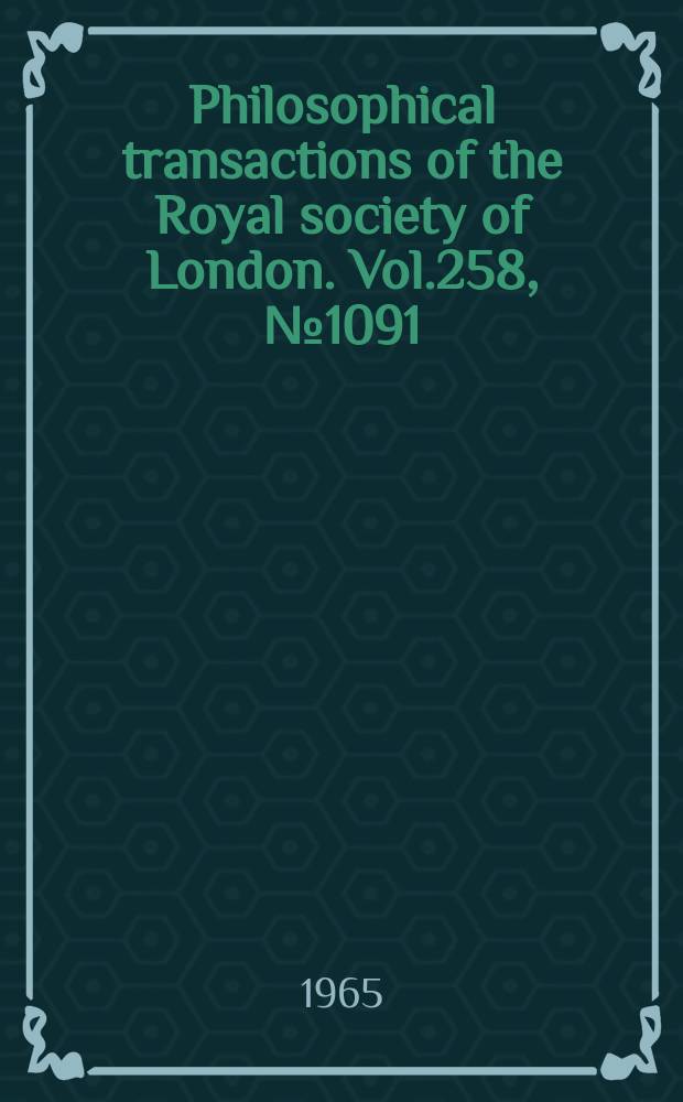 Philosophical transactions of the Royal society of London. Vol.258, №1091 : The application of phased arrays to the analysis of seismic body waves