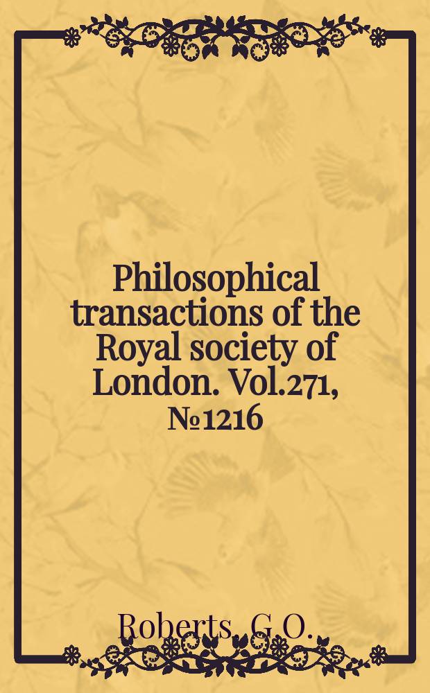 Philosophical transactions of the Royal society of London. Vol.271, №1216 : Dynamo action of fluid motion with two-dimensional periodicity