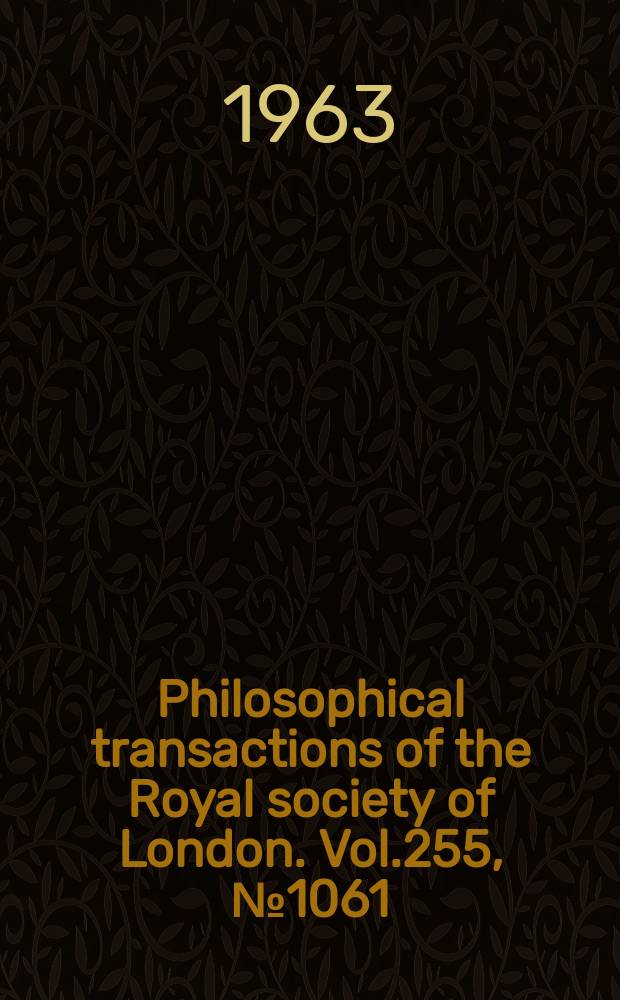 Philosophical transactions of the Royal society of London. Vol.255, №1061 : The noise from turbulence convected at high speed