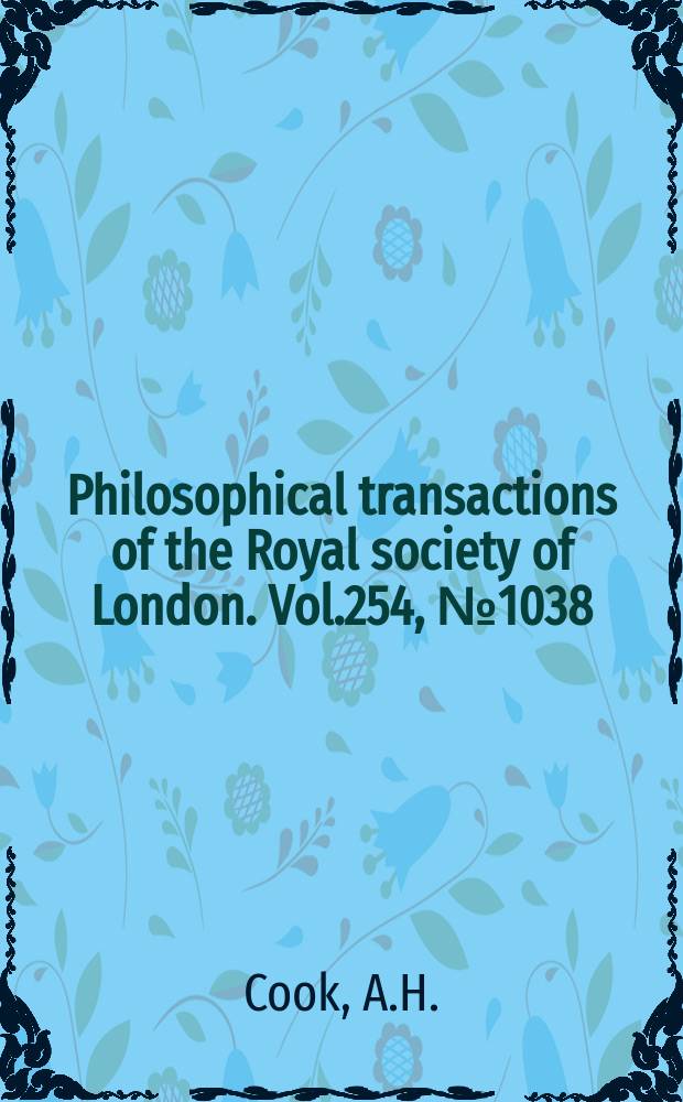 Philosophical transactions of the Royal society of London. Vol.254, №1038 : Precise measurements of the density of mercury at 20°C