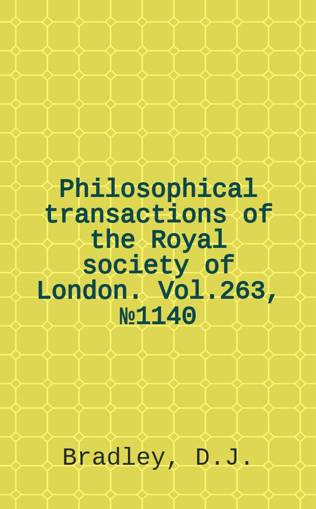 Philosophical transactions of the Royal society of London. Vol.263, №1140 : Characteristics of the defocused spherical Fabry-Perot interferometr as a quasi-linear dispersion instrument for high resolution spectroscopy of pulsed laser sources ; High resolution spectroscopy of narrow band giant Pulse lasers: time-dependent frequency shifts in ruby