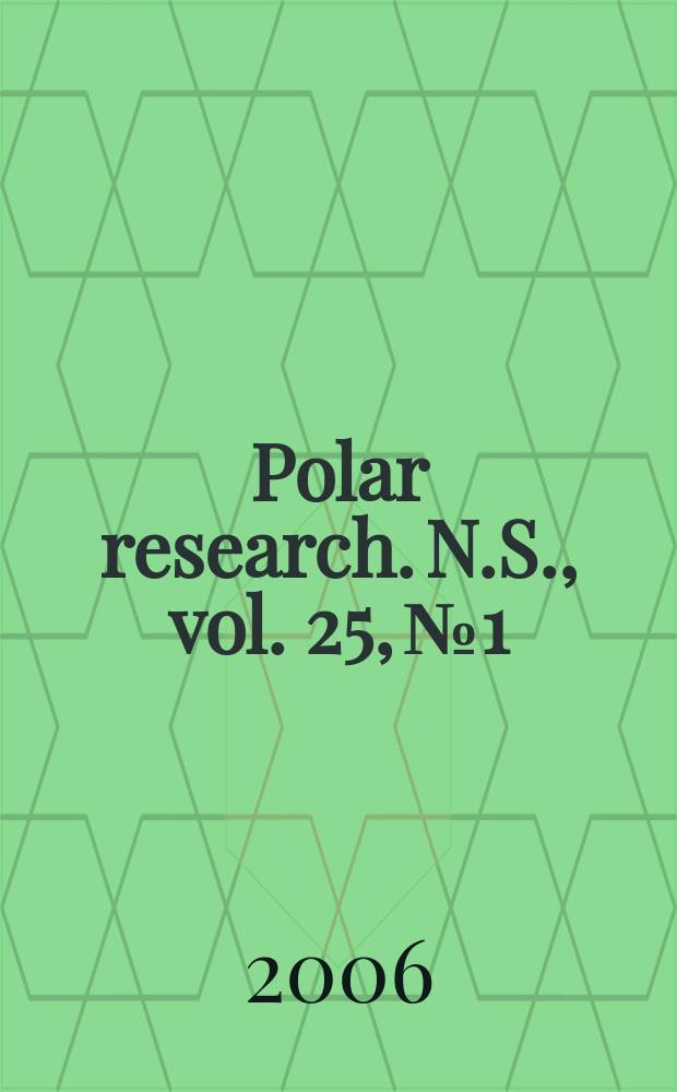 Polar research. N.S., vol. 25, № 1