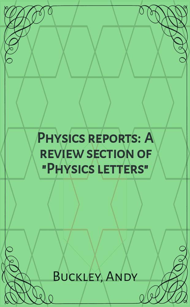 Physics reports : A review section of "Physics letters" (Sect. C). Vol. 504, № 5 : General-purpose event generators for LHC physics