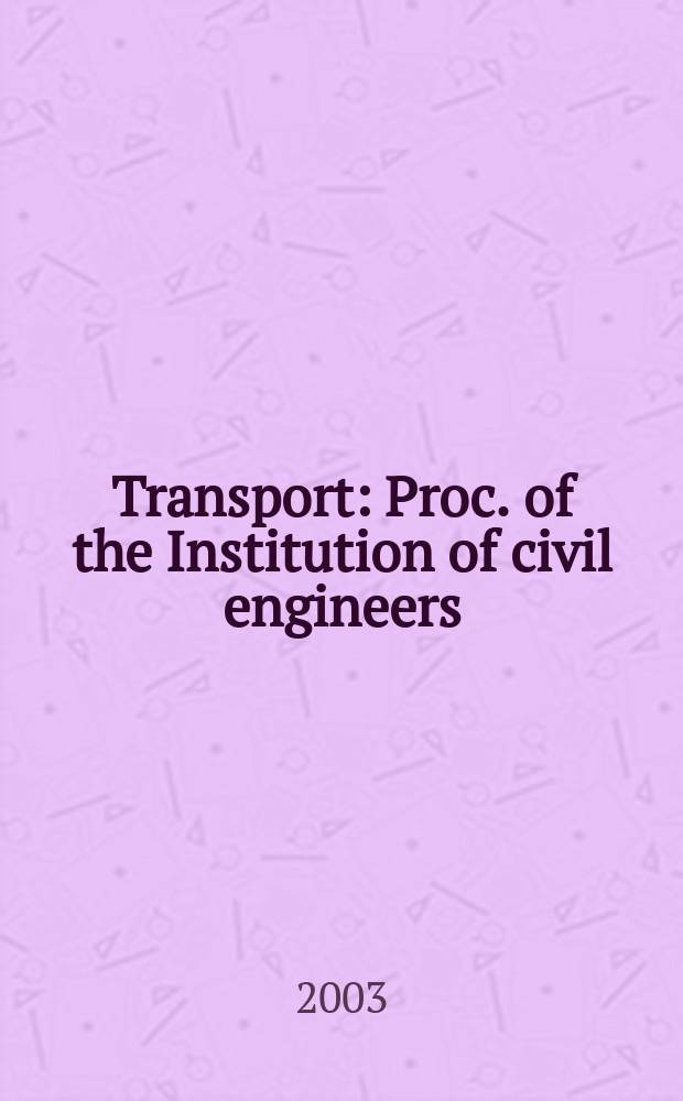 Transport : Proc. of the Institution of civil engineers