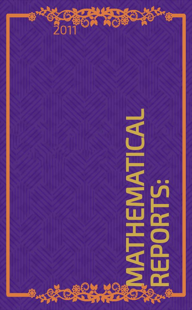 Mathematical reports : (Form. Studii şi cercetăn matematice). Vol.13 (63), № 2