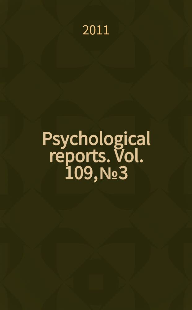 Psychological reports. Vol. 109, № 3