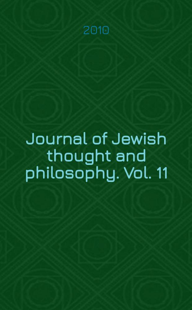 Journal of Jewish thought and philosophy. Vol. 11 : Spirituality in the writings of Etty Hillesum = Духовность в творчестве Этти Хиллесум