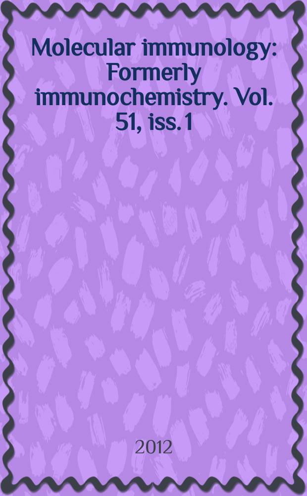 Molecular immunology : Formerly immunochemistry. Vol. 51, iss. 1 : Special section on 7th international EMBO Workshop on antigen presentation and processing