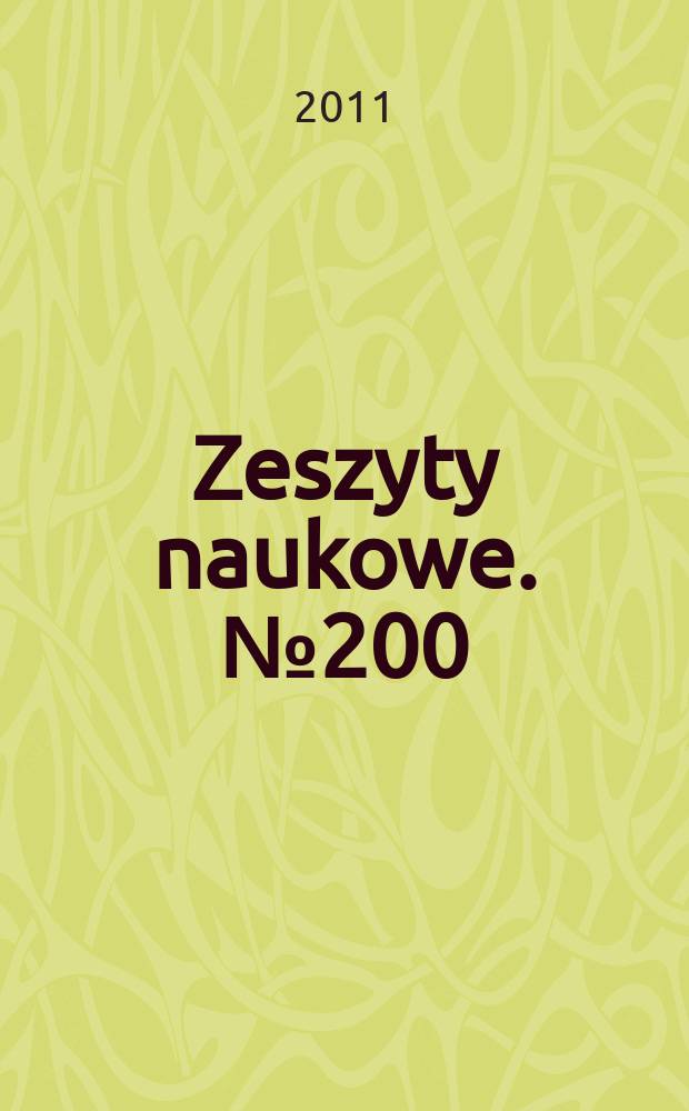 Zeszyty naukowe. № 200 : Ukraińskie galicyjskie sfery gospodarcze w Drugiej Rzeczypospolitej = Украинские галицийские экономические сферы во Второй Речи Посполитой
