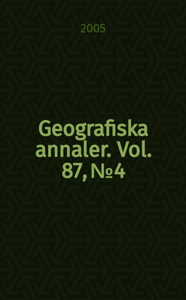 Geografiska annaler. Vol. 87, № 4 : The Representation of islands