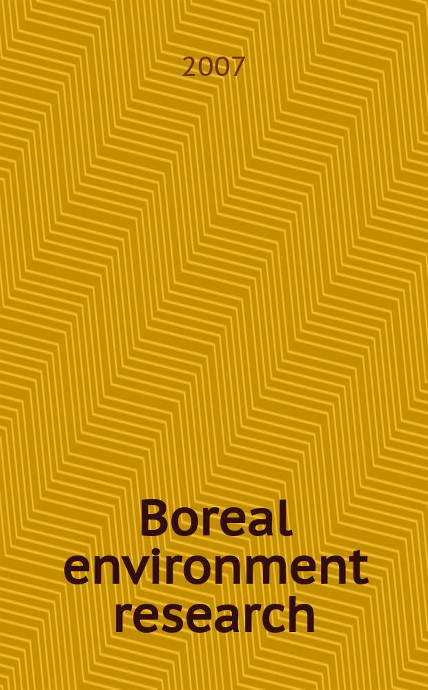 Boreal environment research : An intern. interdisciplinary j. Vol.12, №3