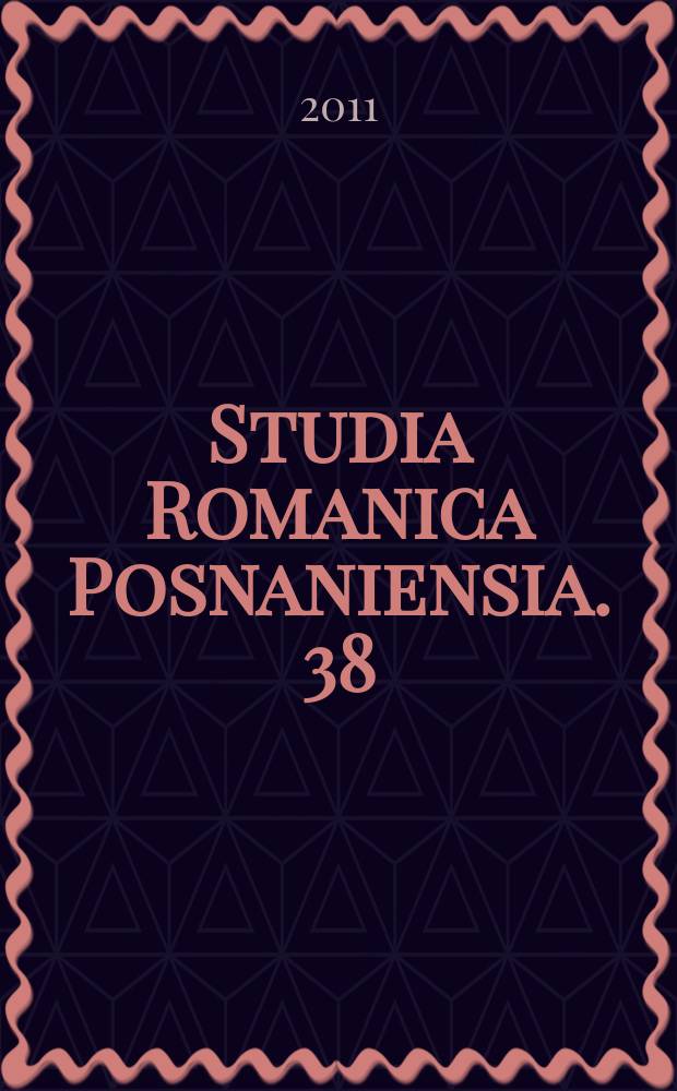 Studia Romanica Posnaniensia. 38/2 : La didactique intégrée des langues étrangéres = Интегрированное обучение иностранным языкам