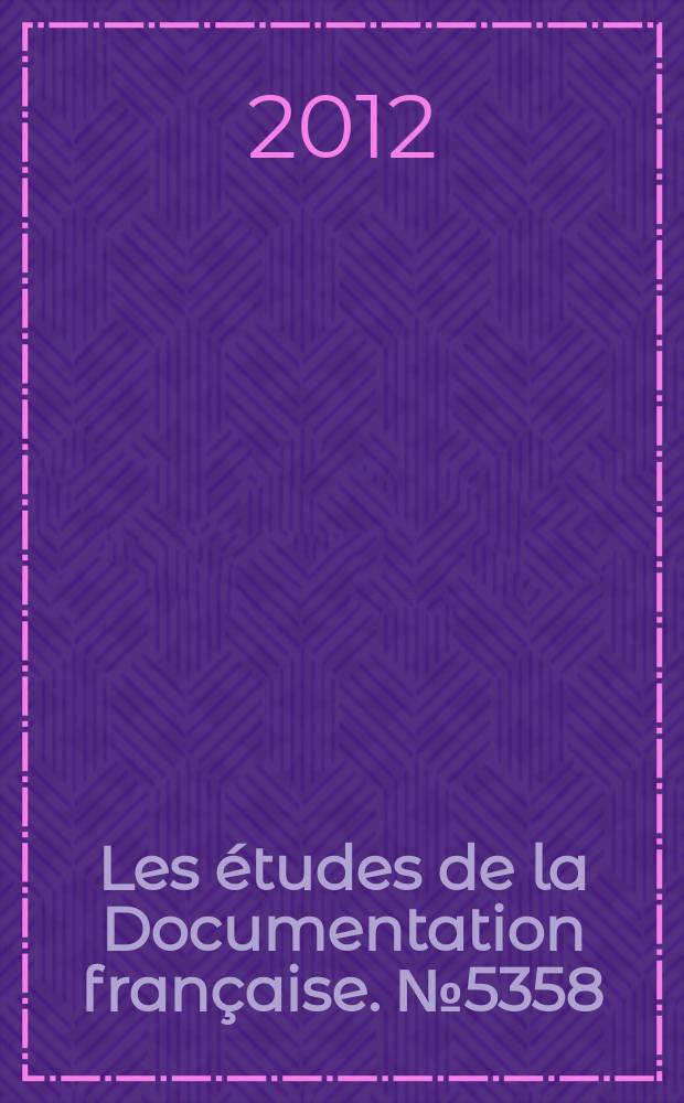 Les études de la Documentation française. № 5358 : Population, mondialisation et développement = Население, глобализация, развитие