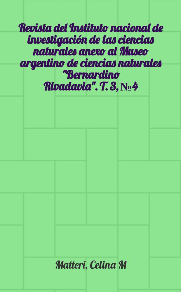 Revista del Instituto nacional de investigación de las ciencias naturales anexo al Museo argentino de ciencias naturales "Bernardino Rivadavia". T. 3, № 4 : Las especies de "Philonotis (Bartramiaceae)" del sur de Argentina
