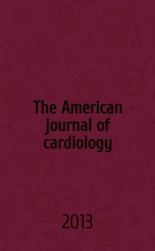 The American journal of cardiology : Official journal of the American college of cardiology A publication of the Yorke group. Vol. 111, № 1