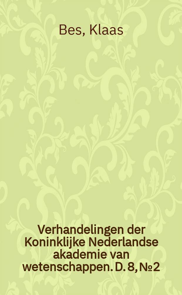 Verhandelingen der Koninklijke Nederlandse akademie van wetenschappen. D. 8, № 2 : Les systèmes de racines