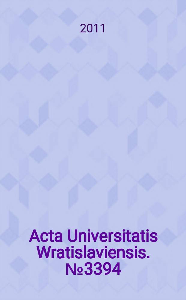 Acta Universitatis Wratislaviensis. № 3394 : Ustrój-polityka-kultura = История - политика - культура.