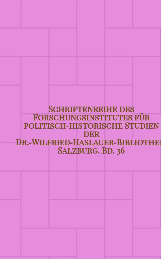 Schriftenreihe des Forschungsinstitutes für politisch-historische Studien der Dr.-Wilfried-Haslauer-Bibliothek, Salzburg. Bd. 36 : Zwischen den Blöcken = Между блоками