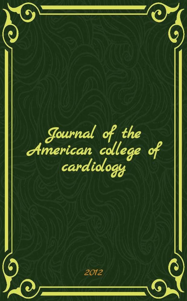 Journal of the American college of cardiology : JACC. Vol. 59, № 15 : Transcatheter cardiovascular therapeutics