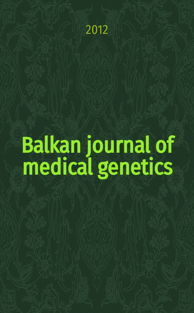 Balkan journal of medical genetics : BJMG International journal of medical genetics. 2012 к vol. 15, suppl. : Proceedings of the MACPROGEN final conference held at Ohrid, Republic of Macedonia, March 29 - April 1, 2012 = Материалы финальной конференции Национального информационного центра геномики и протеомики (MACPROGEN).