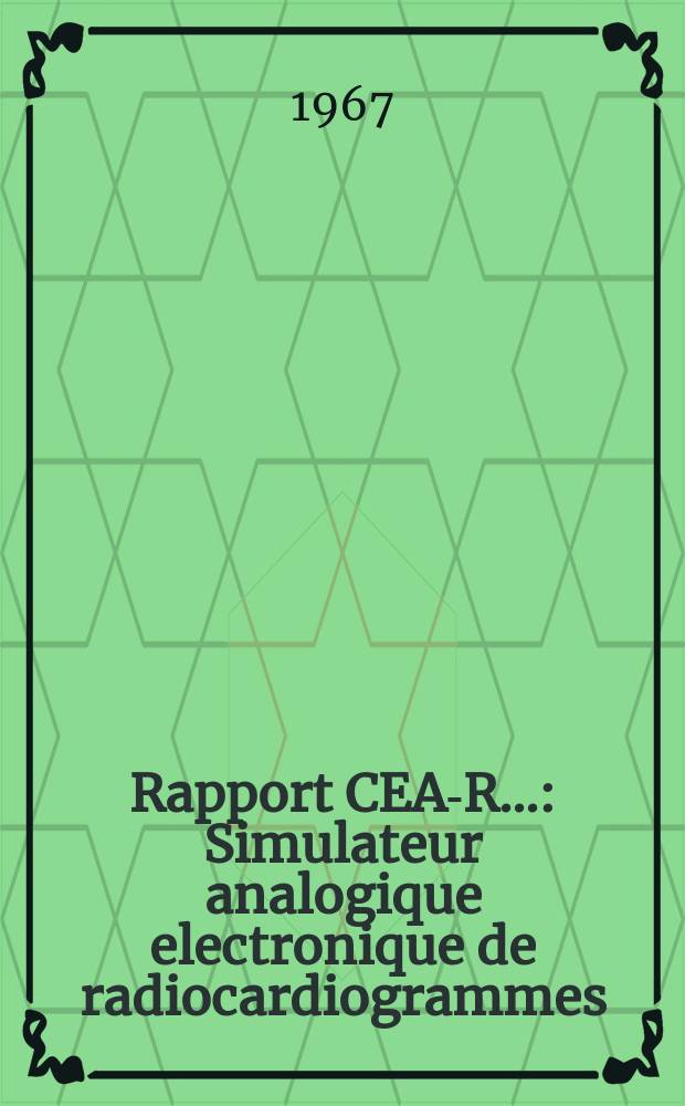 Rapport CEA-R.. : Simulateur analogique electronique de radiocardiogrammes