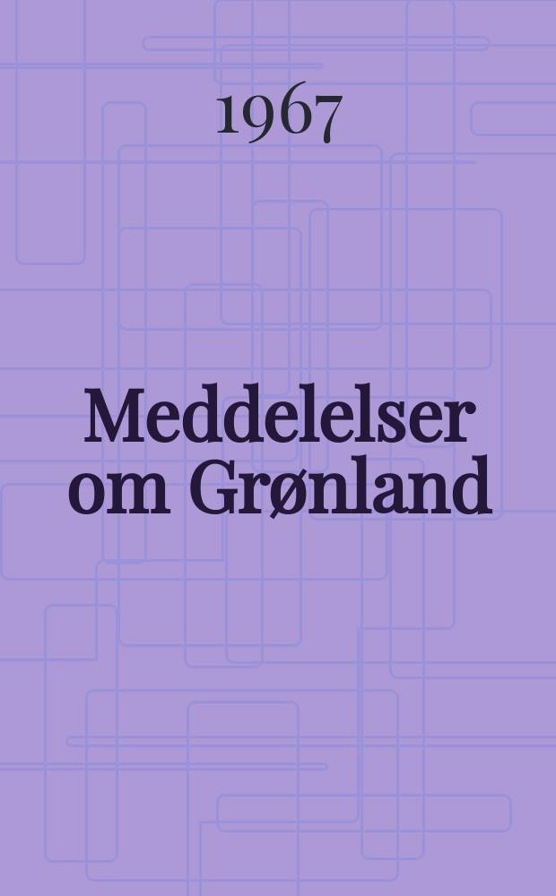Meddelelser om Grønland : Udg. af Сommissionen for ledelsen af de geologiske og geographiske undersøkelser i Grønland. Bd. 166, № 4 : Instrumental observations of mass-wasting in the Mesters Vig district, Northeast Greenland