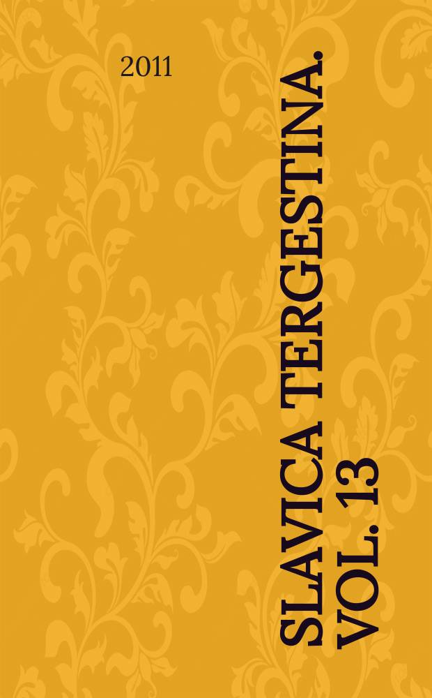 Slavica Tergestina. Vol. 13 : Law & literature = Закон и литература.