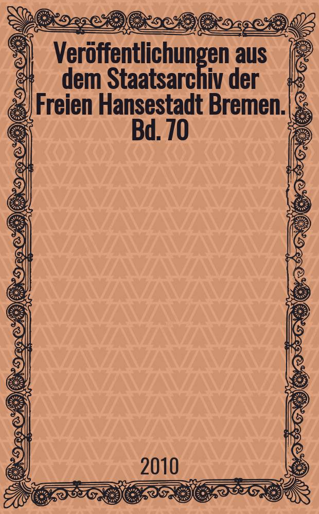 Veröffentlichungen aus dem Staatsarchiv der Freien Hansestadt Bremen. Bd. 70 : Amerikaner vor Ort = Американцы на месте: Оккупанты и занятые в анклаве Бремен после Второй мировой войны
