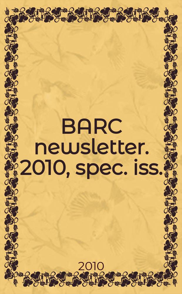 BARC newsletter. 2010, spec. iss. : Founder's day special issue