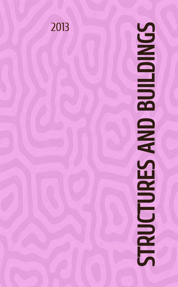 Structures and buildings : Proc. of the Institution of civil engineers. Vol. 166, iss. 2
