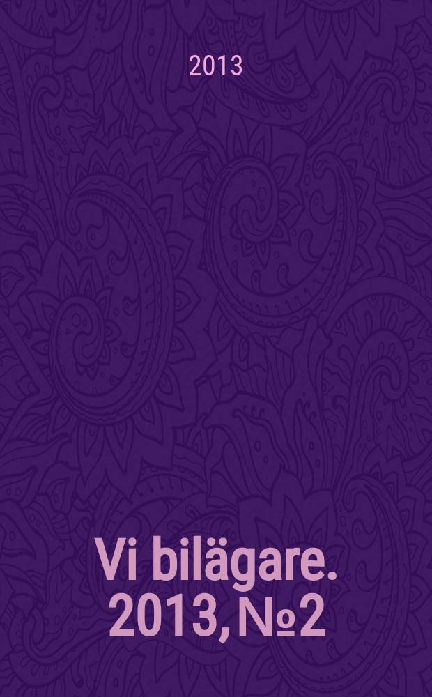 Vi bilägare. 2013, № 2