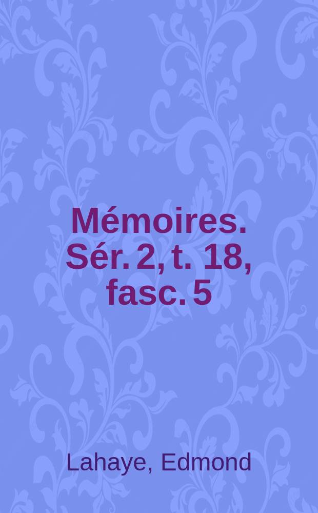 Mémoires. Sér. 2, t. 18, fasc. 5 : Les itérations intégrales convergentes