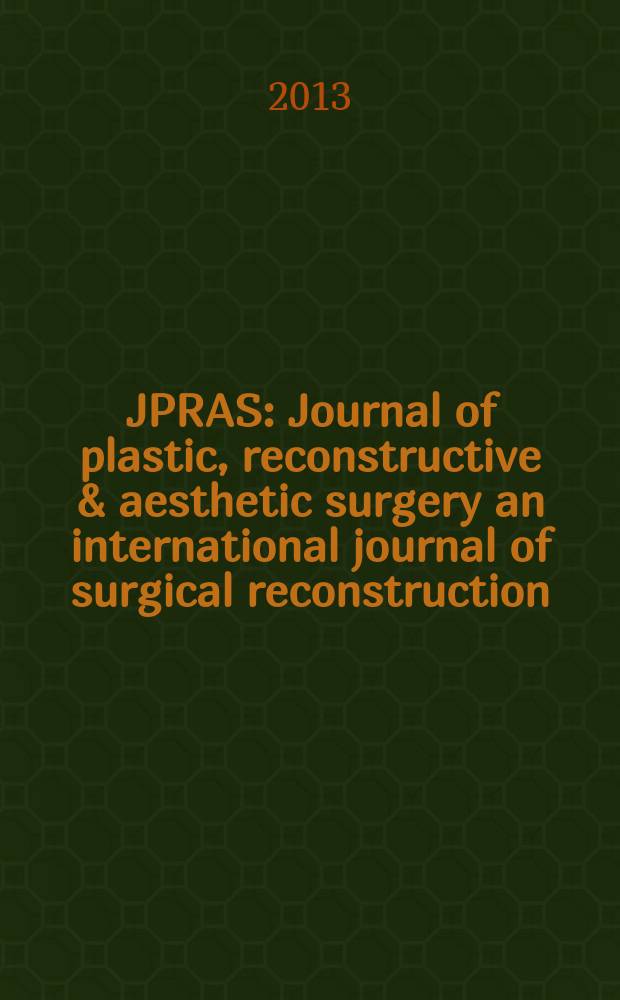 JPRAS : Journal of plastic, reconstructive & aesthetic surgery an international journal of surgical reconstruction (formerly the British journal of plastic surgery) official organ of the British association of plastic surgeons. Vol. 66, № 1