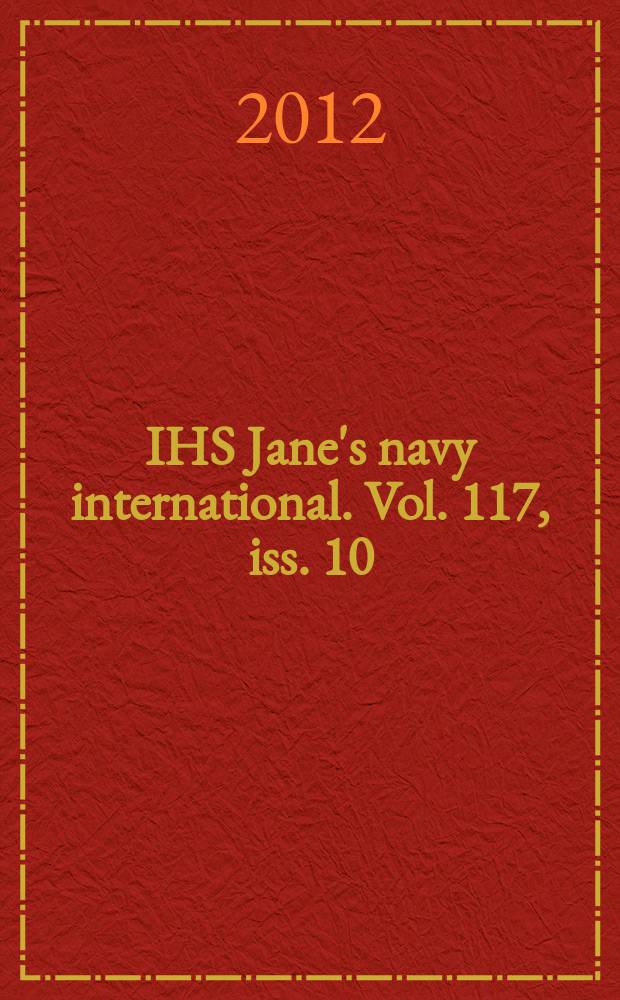IHS Jane's navy international. Vol. 117, iss. 10