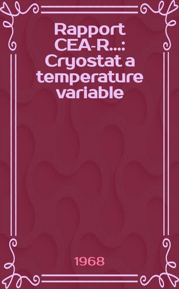 Rapport CEA-R.. : Cryostat a temperature variable