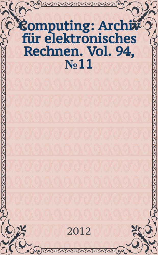 Computing : Archiv f&uuml;r elektronisches Rechnen. Vol. 94, № 11