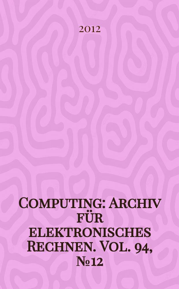 Computing : Archiv für elektronisches Rechnen. Vol. 94, № 12