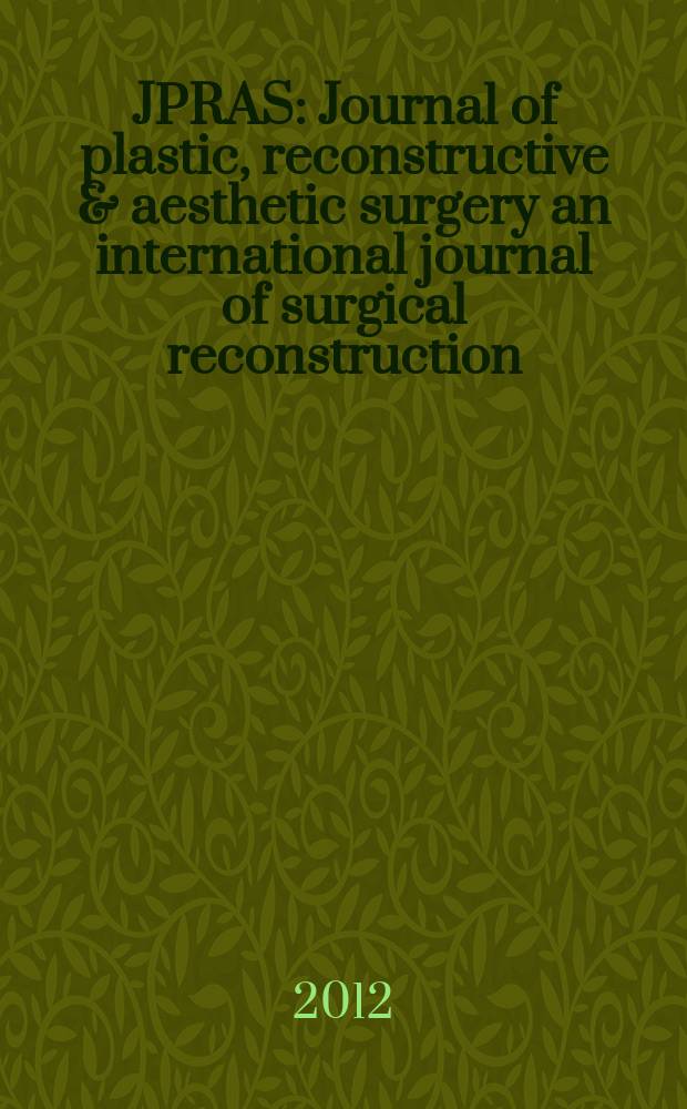 JPRAS : Journal of plastic, reconstructive & aesthetic surgery an international journal of surgical reconstruction (formerly the British journal of plastic surgery) official organ of the British association of plastic surgeons. Vol. 65, № 11