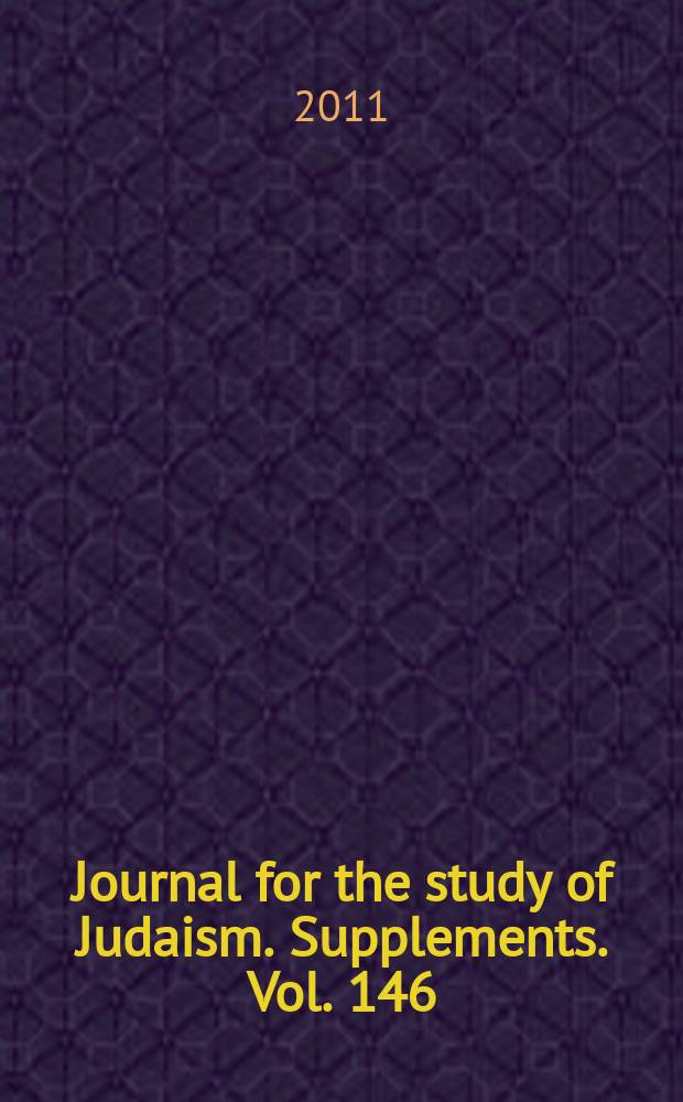 Journal for the study of Judaism. Supplements. Vol. 146 : Flavius Josephus = Иосиф Флавий: интерпретация истории