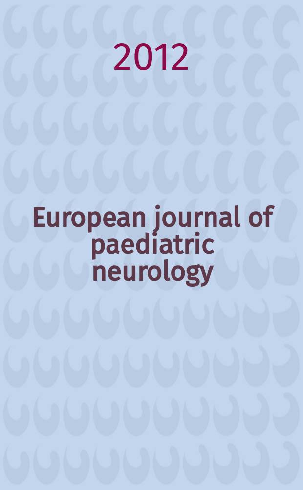 European journal of paediatric neurology : EJPN : official journal of the European paediatric neurology society = Европейский журнал детской неврологии