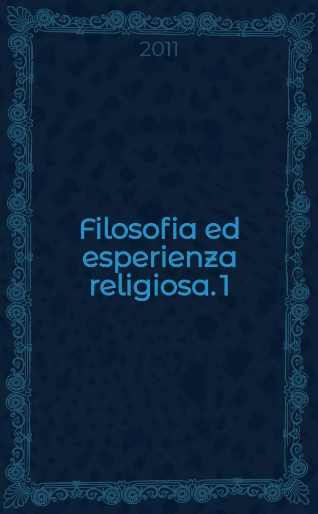 Filosofia ed esperienza religiosa. 1 : Filosofia e mistica = Труды национальной конференции в Милане