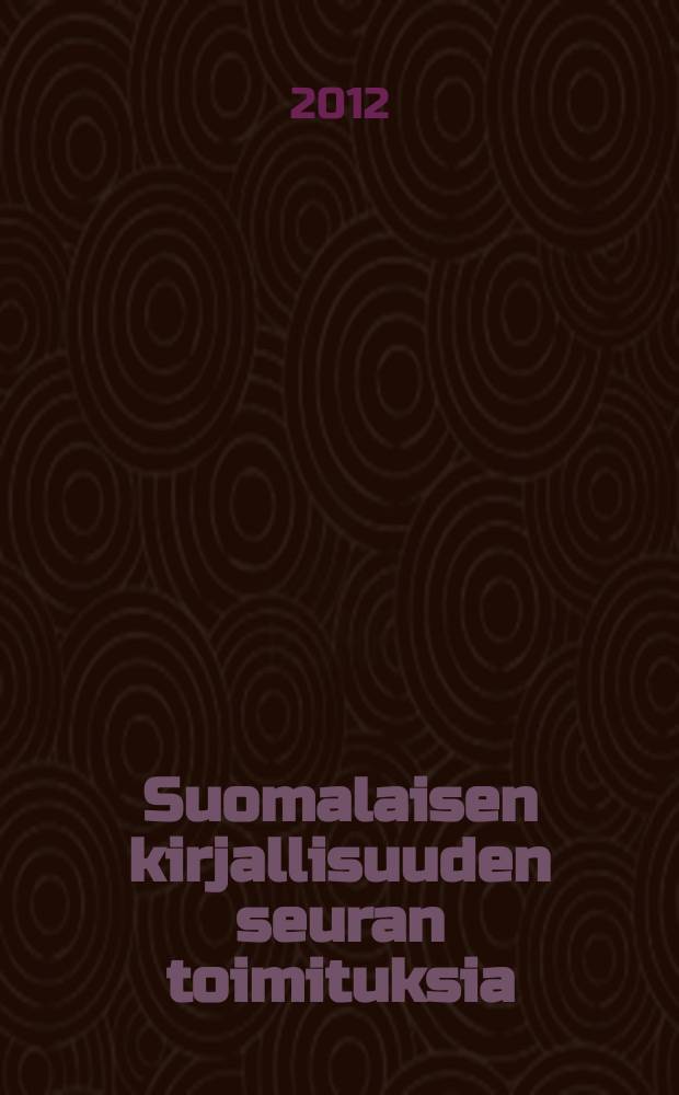 Suomalaisen kirjallisuuden seuran toimituksia : The Helsinki University library - The National library of Finland = Библиотека Университета Хельсинки. Национальная библиотека Финляндия.