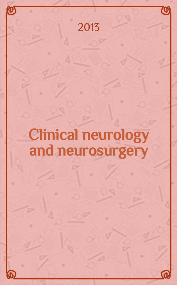 Clinical neurology and neurosurgery : J. of Netherlands soc. of neurology a. the Netherlands soc. of neurosurgeons. Vol. 115, № 1