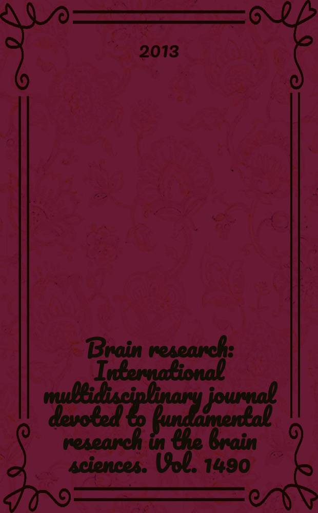 Brain research : International multidisciplinary journal devoted to fundamental research in the brain sciences. Vol. 1490