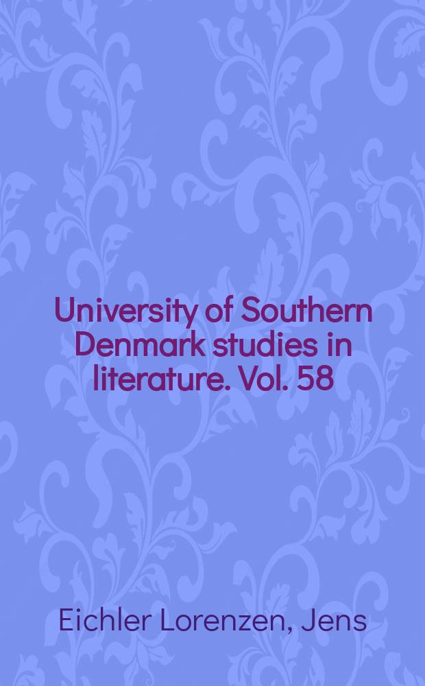 University of Southern Denmark studies in literature. Vol. 58 : Vær smuk og vær trist! = Меланхолия и изящество(красота) в произведениях Шарля Бодлера