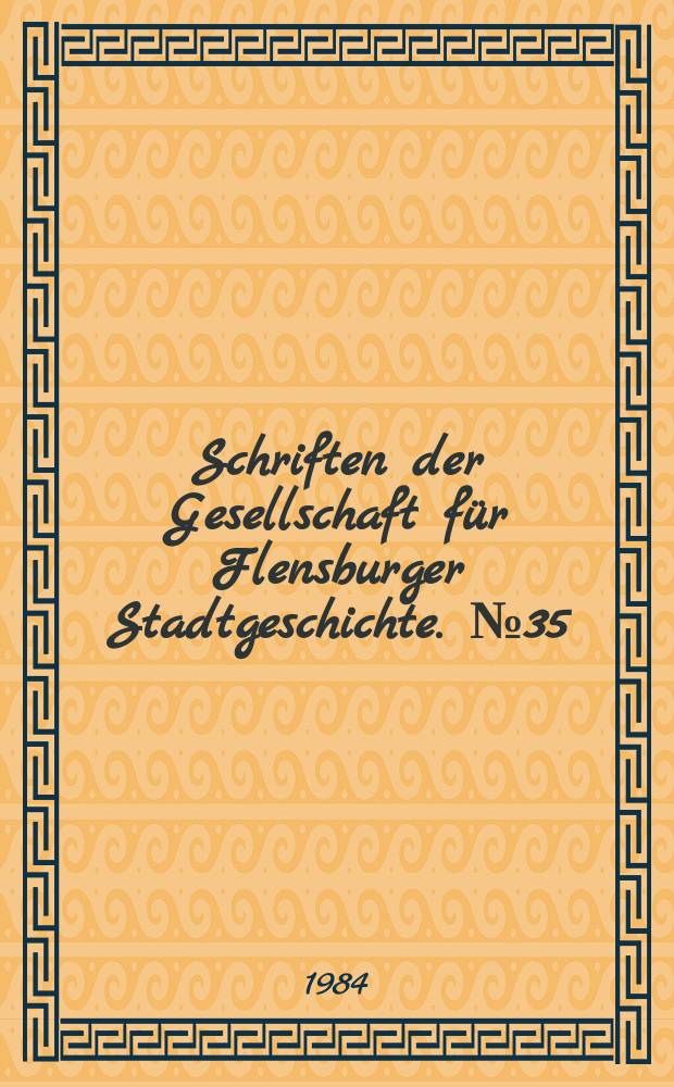 Schriften der Gesellschaft für Flensburger Stadtgeschichte. № 35 : Die St.-Nikolai-Bibliothek zu Flensburg = Коллекция книг Никольской библиотеки века реформации