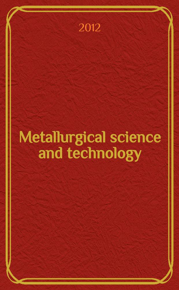 Metallurgical science and technology : A j. publ. by Teksid 3 times a year. Vol. 30, № 2