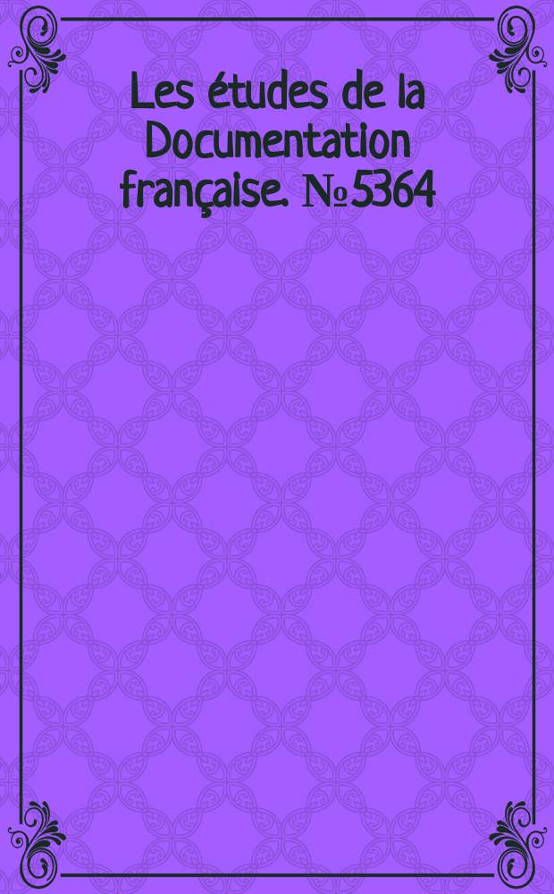 Les études de la Documentation française. № 5364/65 : Le tourisme = Туризм