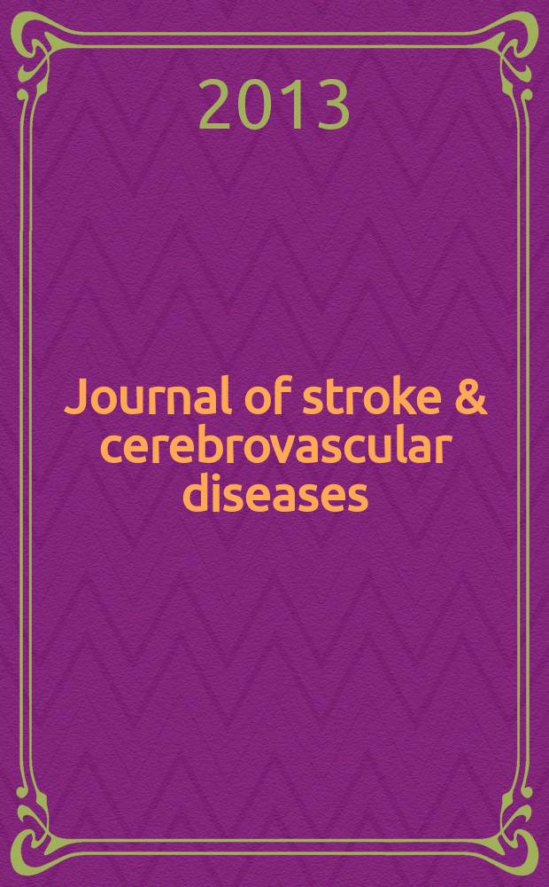 Journal of stroke & cerebrovascular diseases : official journal of the National stroke association and the Japan stroke society = Журнал об инсульте и цереброваскулярных болезнях.